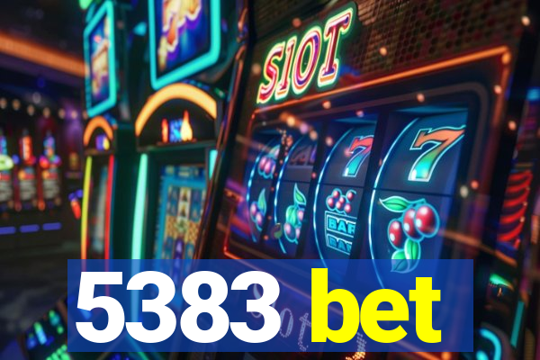 5383 bet